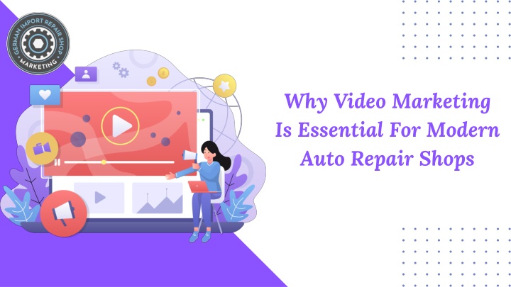 why video marketing is essential for modern auto