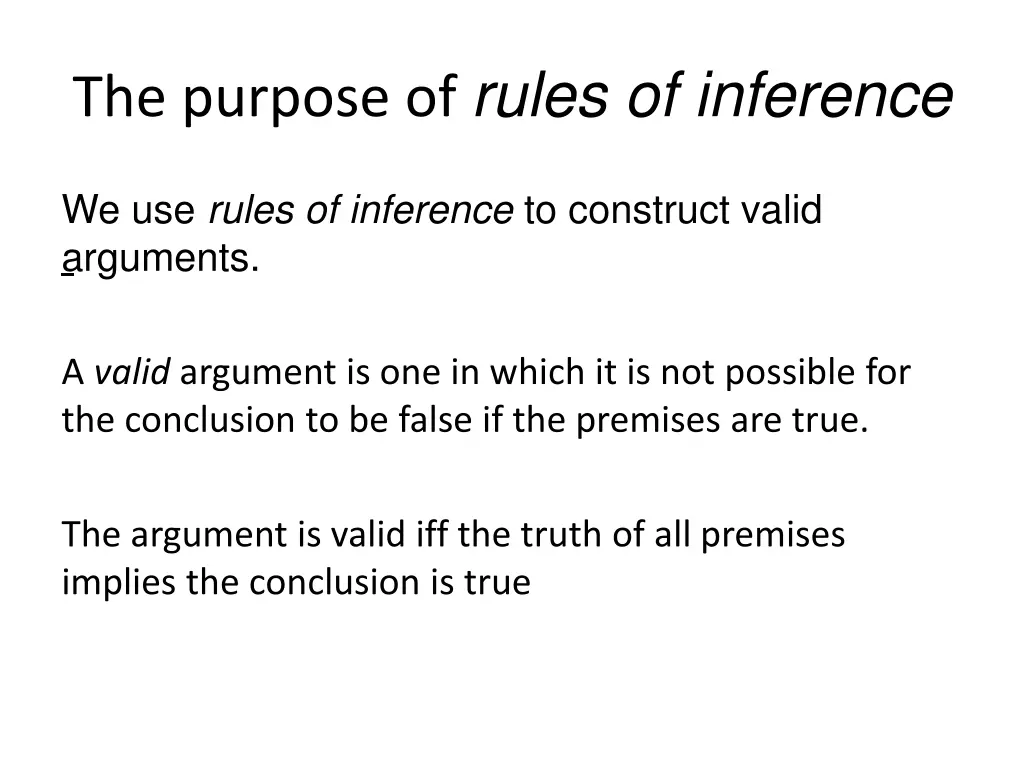 the purpose of rules of inference