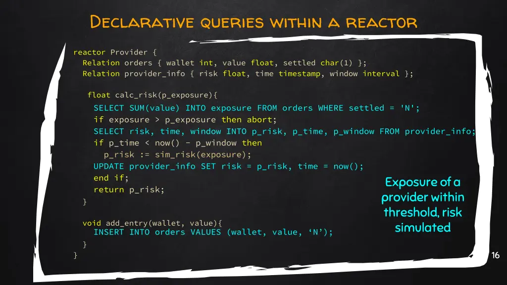 declarative queries within a reactor 1