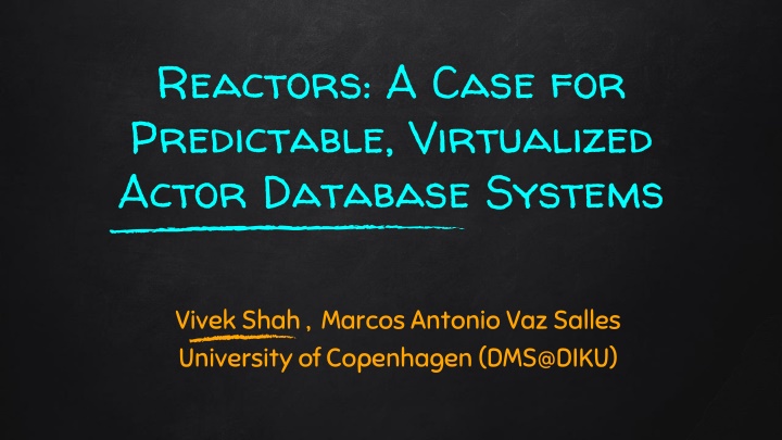 reactors a case for predictable virtualized actor