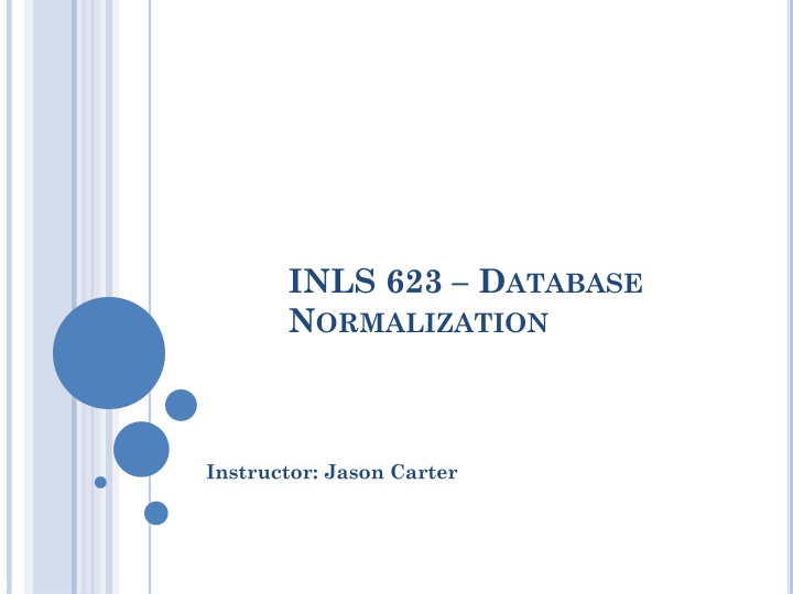 inls 623 d atabase n ormalization