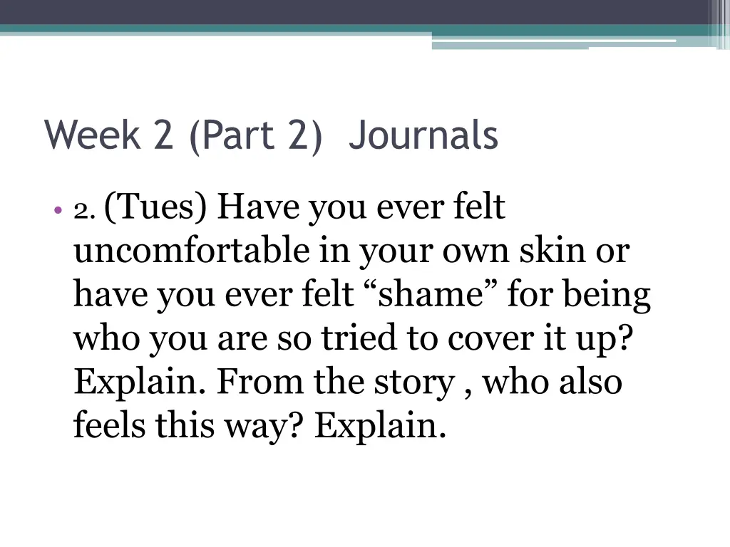 week 2 part 2 journals 1