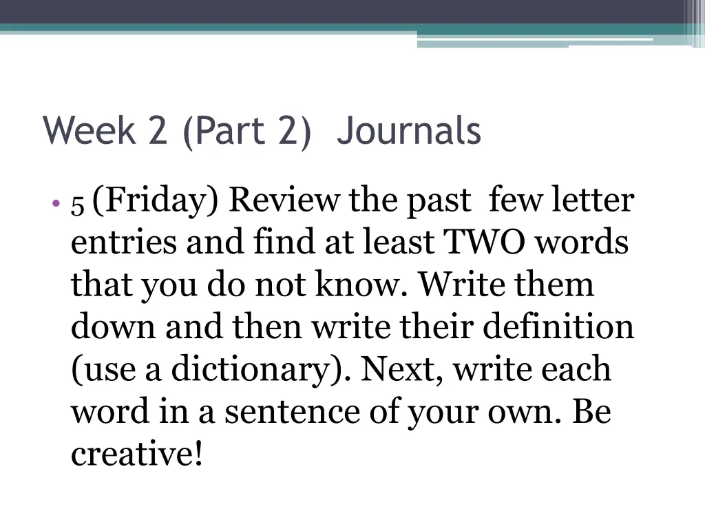 week 2 part 2 journals 4