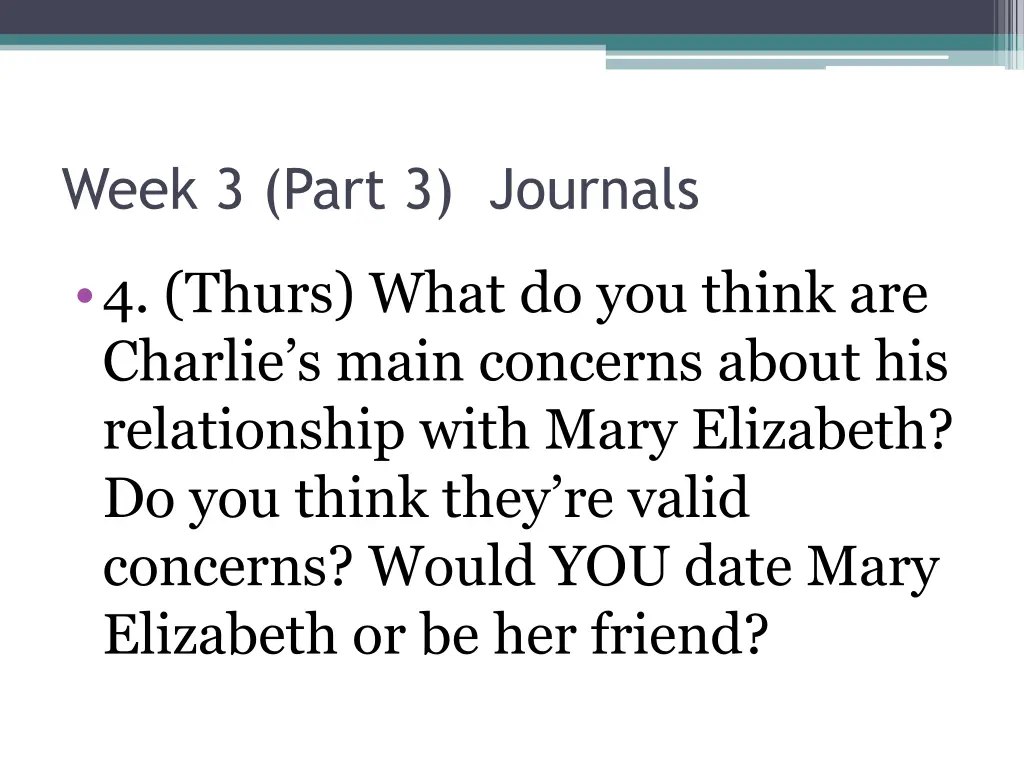 week 3 part 3 journals 3