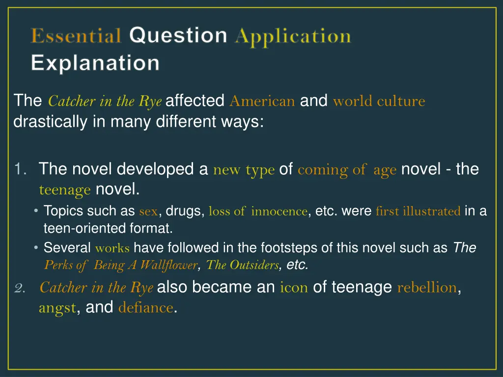 essential question application explanation