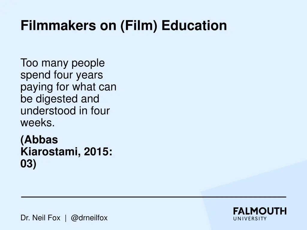 filmmakers on film education 1