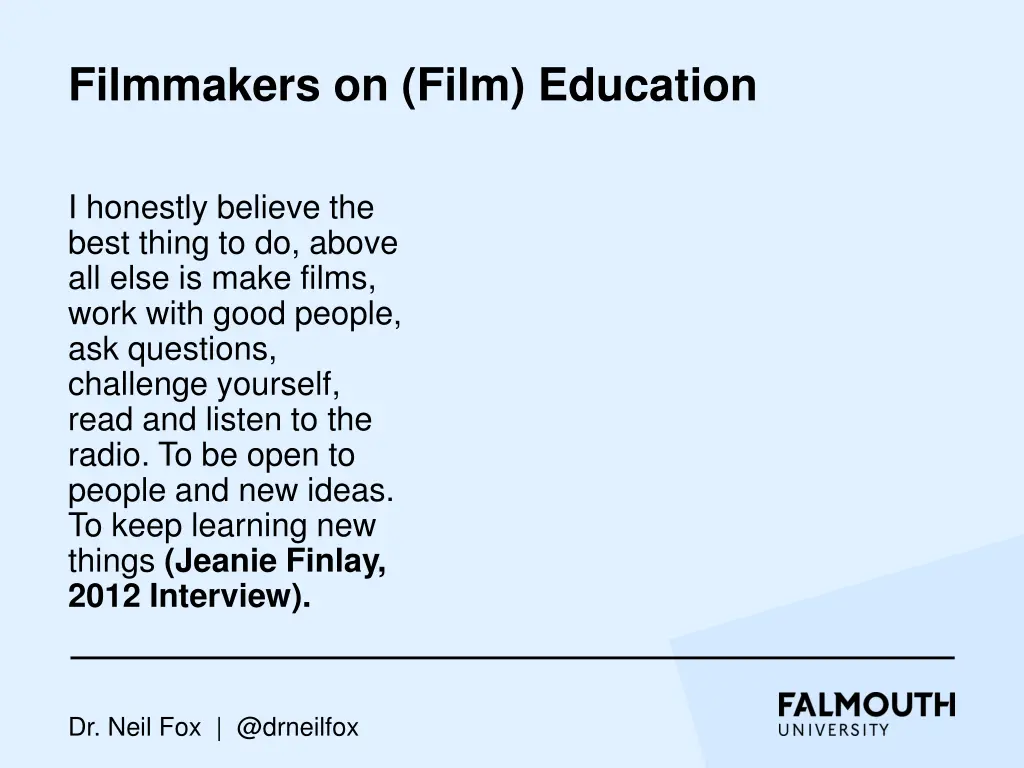 filmmakers on film education 10