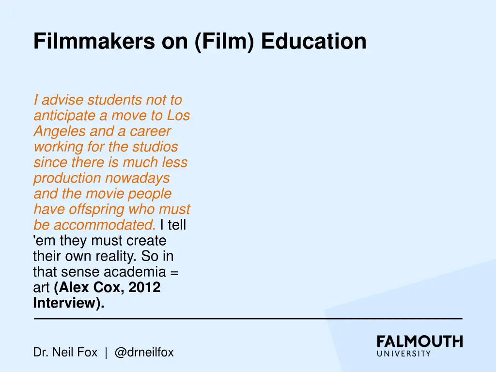 filmmakers on film education 11