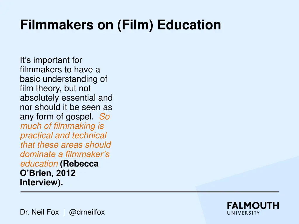 filmmakers on film education 13