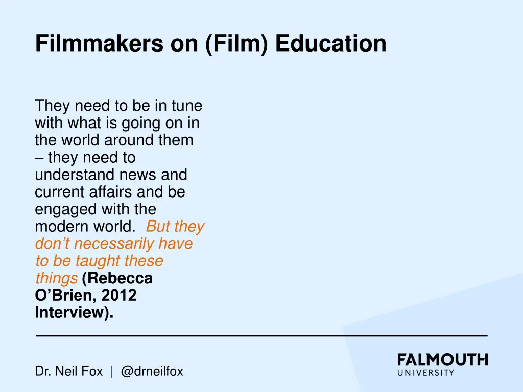 filmmakers on film education 14