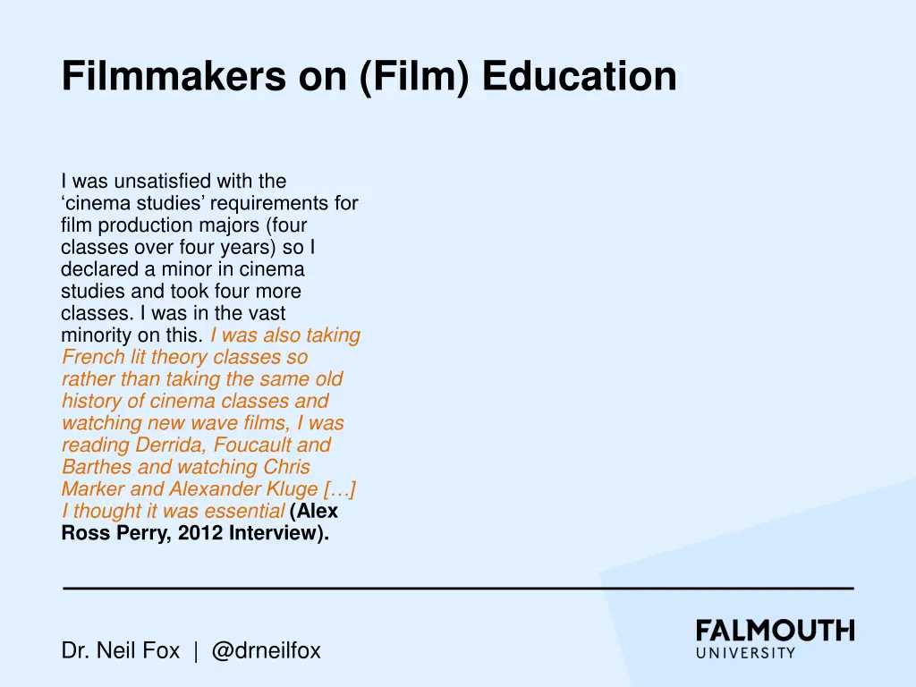 filmmakers on film education 16