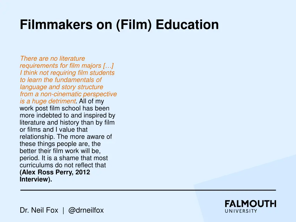 filmmakers on film education 17