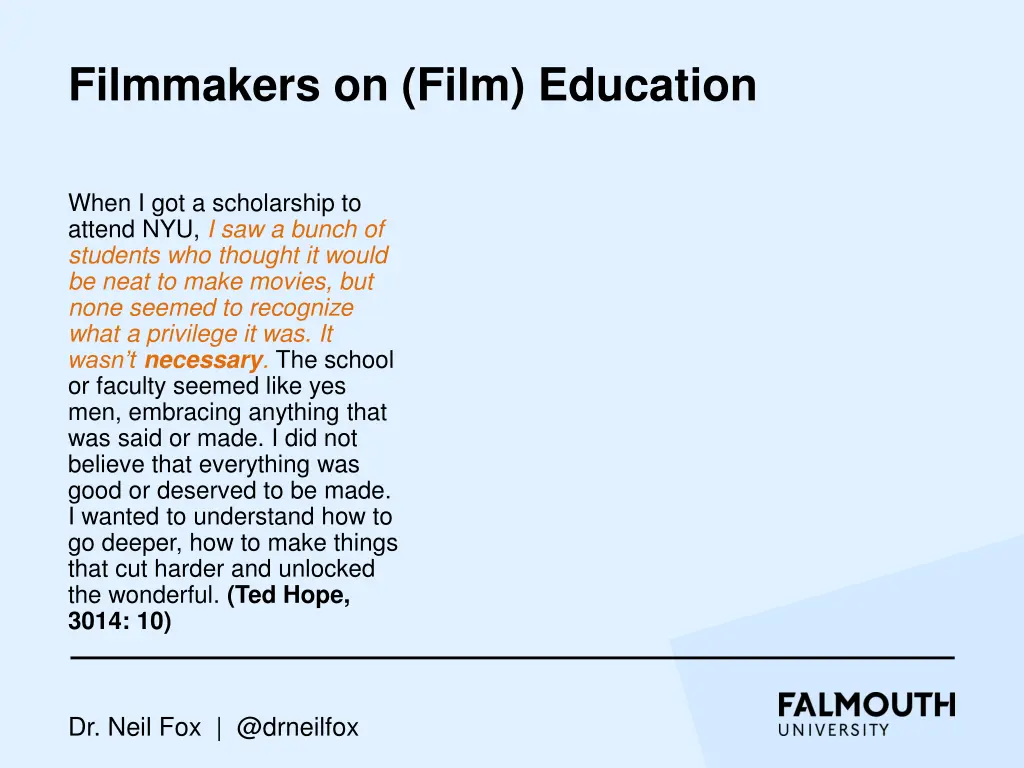 filmmakers on film education 19