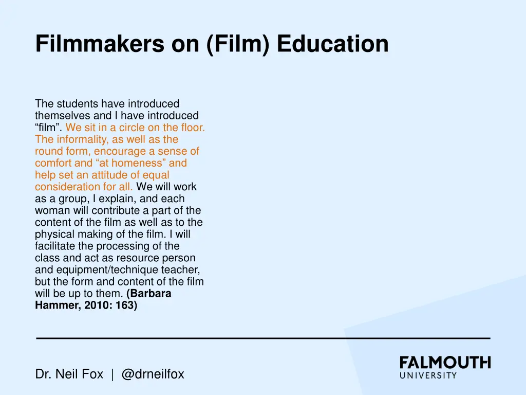 filmmakers on film education 20