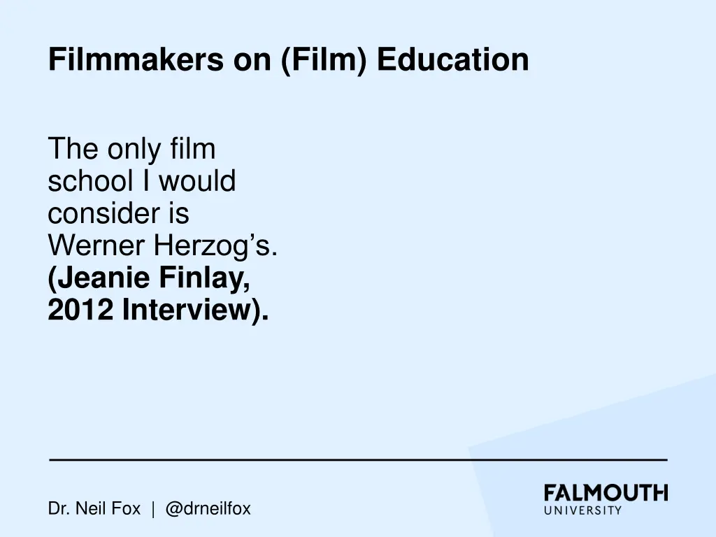 filmmakers on film education 8