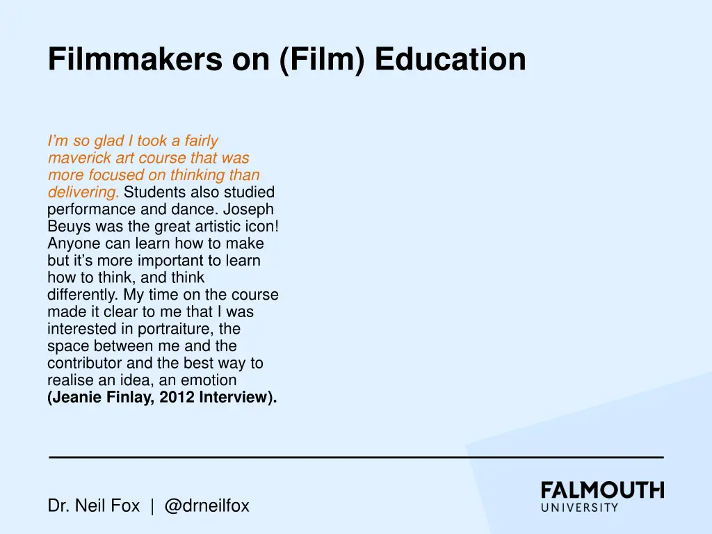 filmmakers on film education 9