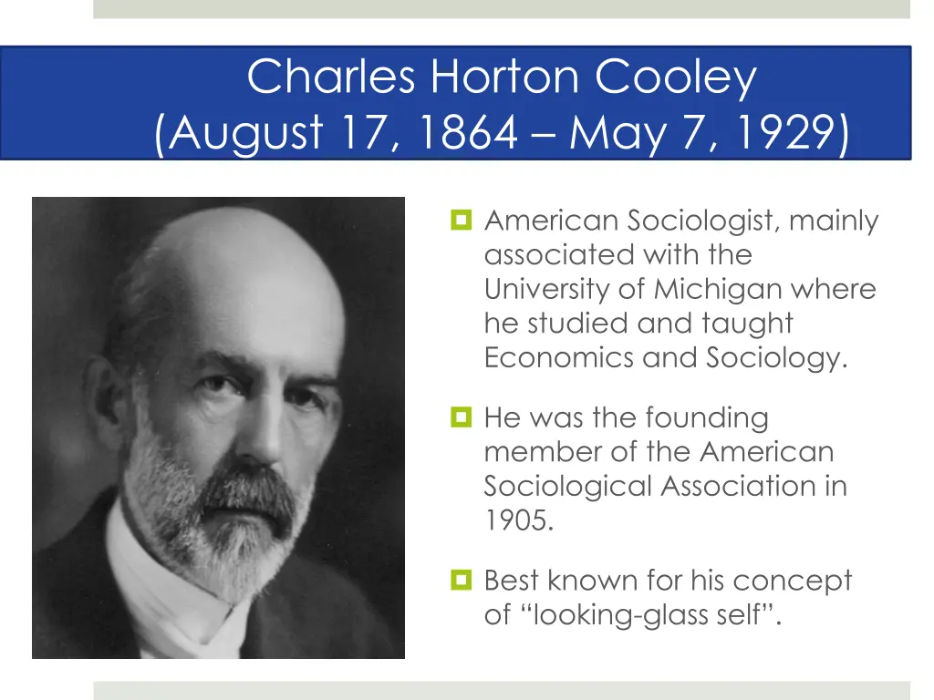 charles horton cooley august 17 1864 may 7 1929