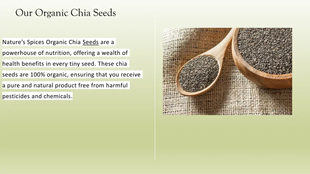 our organic chia seeds