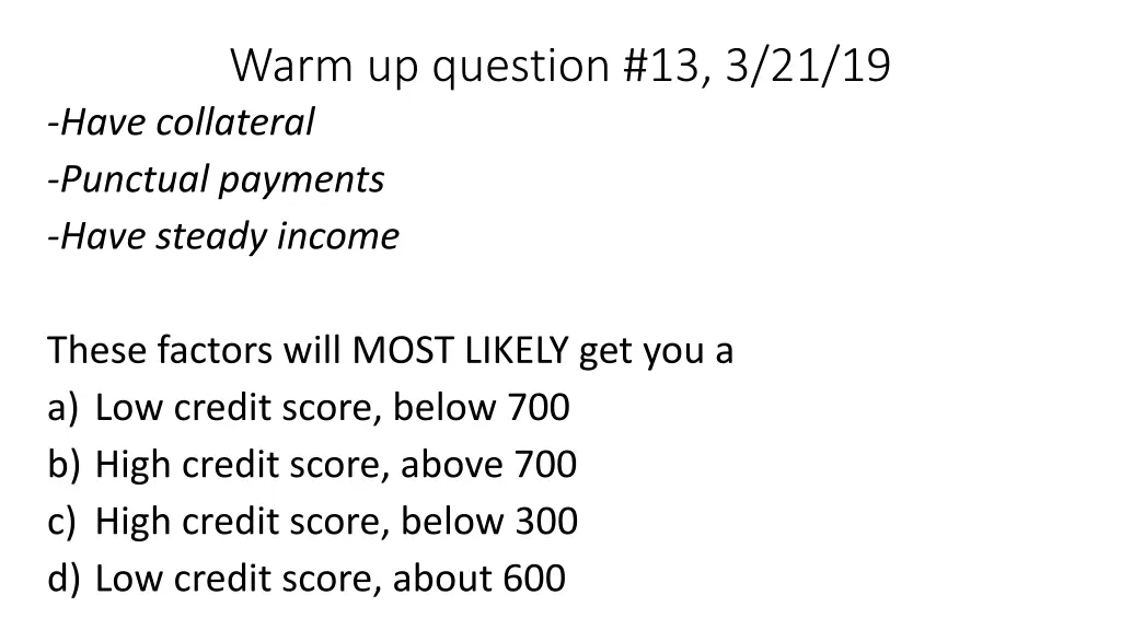 warm up question 13 3 21 19 have collateral