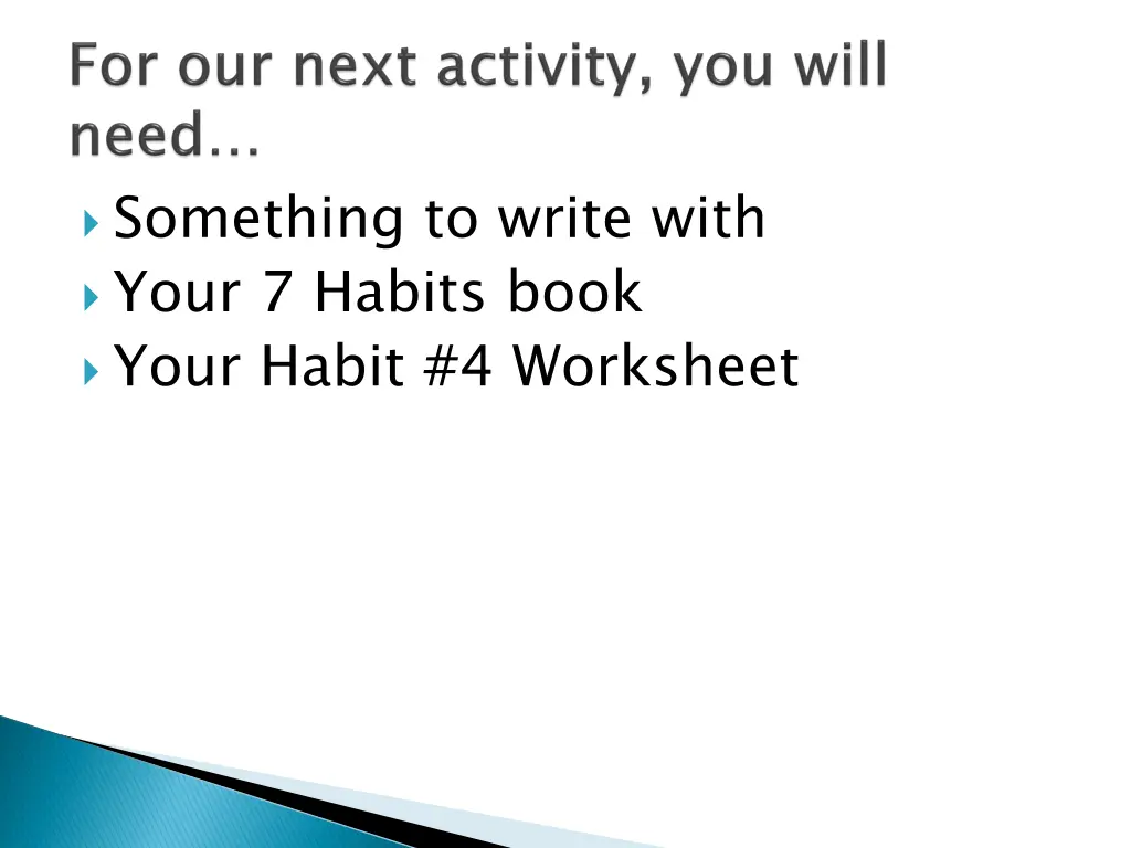 something to write with your 7 habits book your