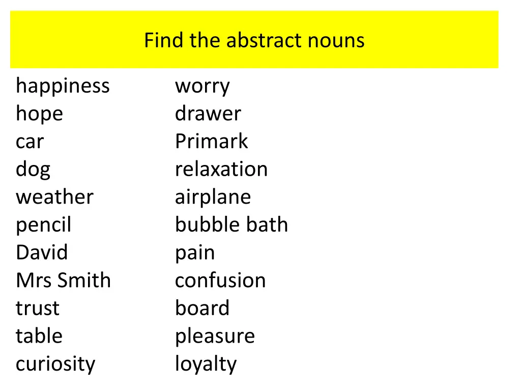 find the abstract nouns