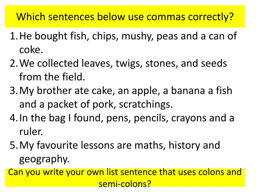 which sentences below use commas correctly