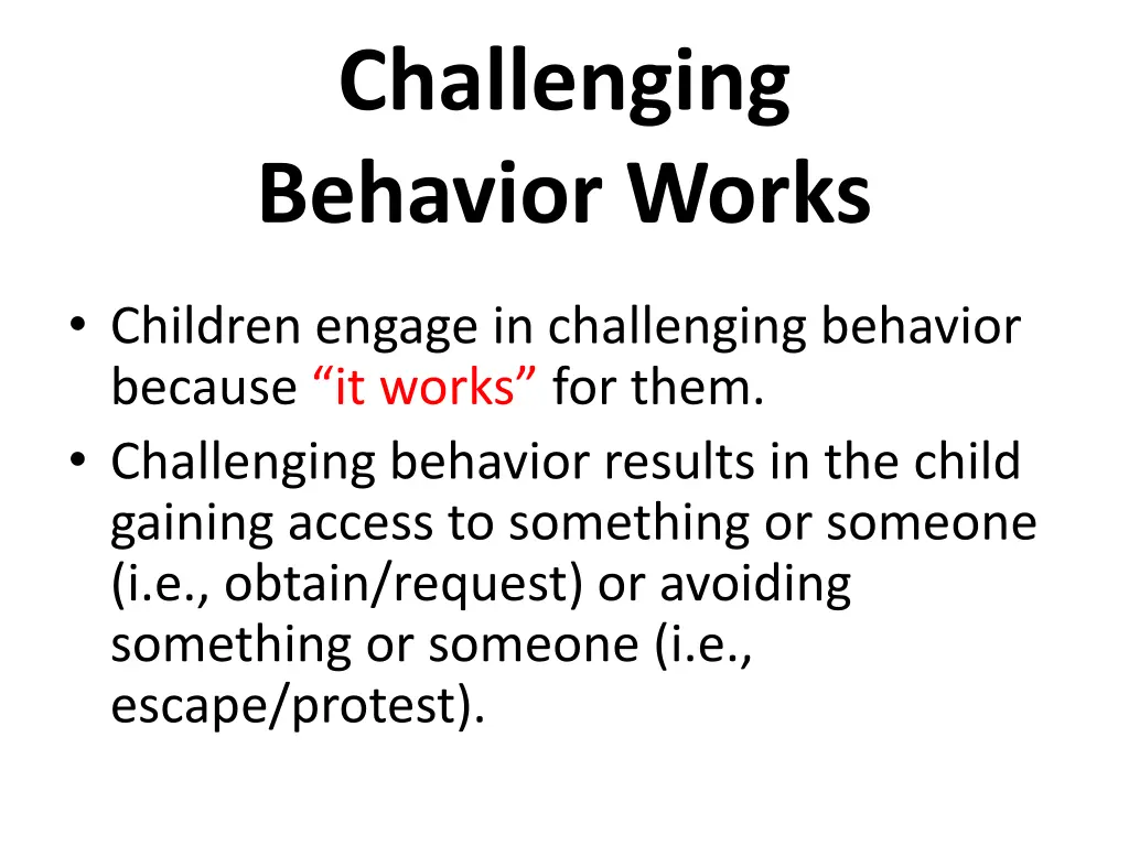 challenging behavior works