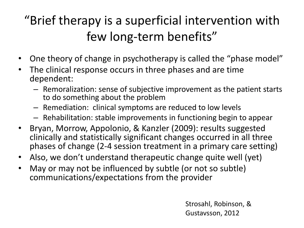 brief therapy is a superficial intervention with