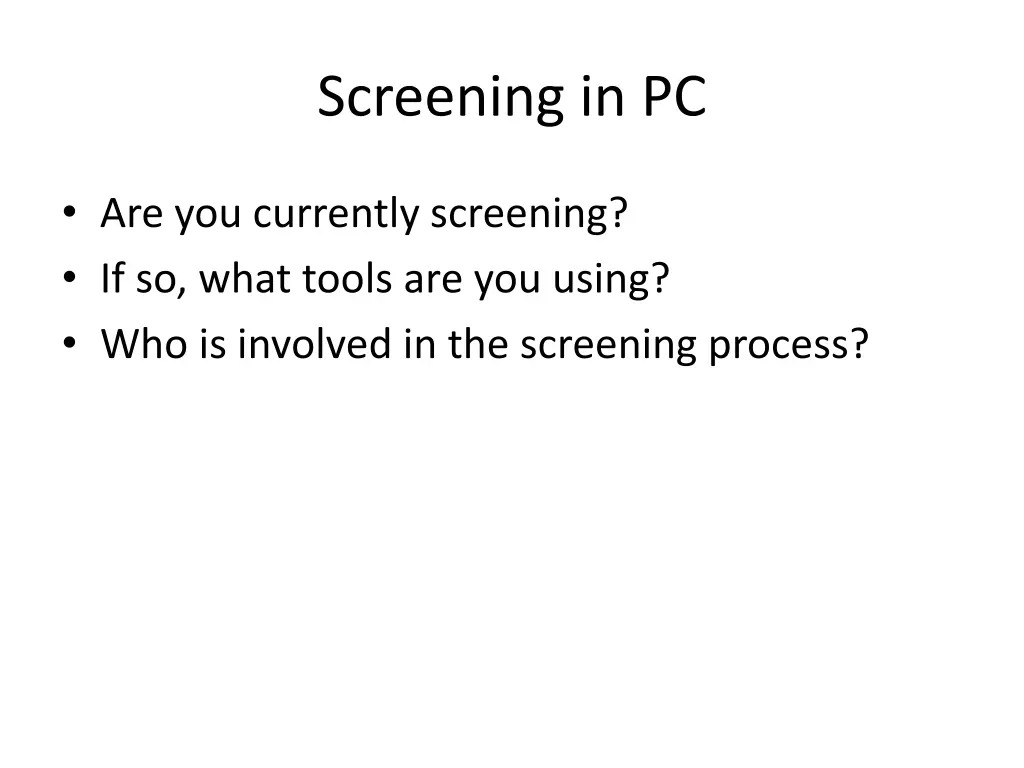 screening in pc