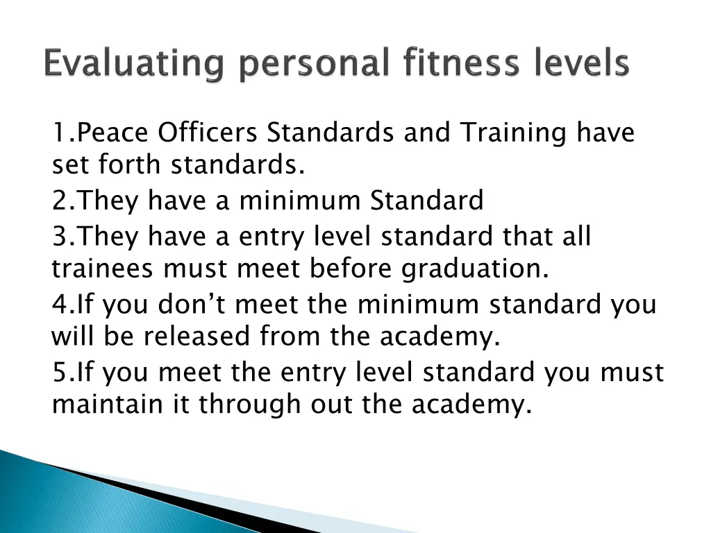 1 peace officers standards and training have