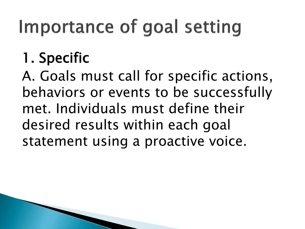 1 specific a goals must call for specific actions