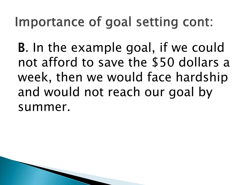 b b in the example goal if we could not afford