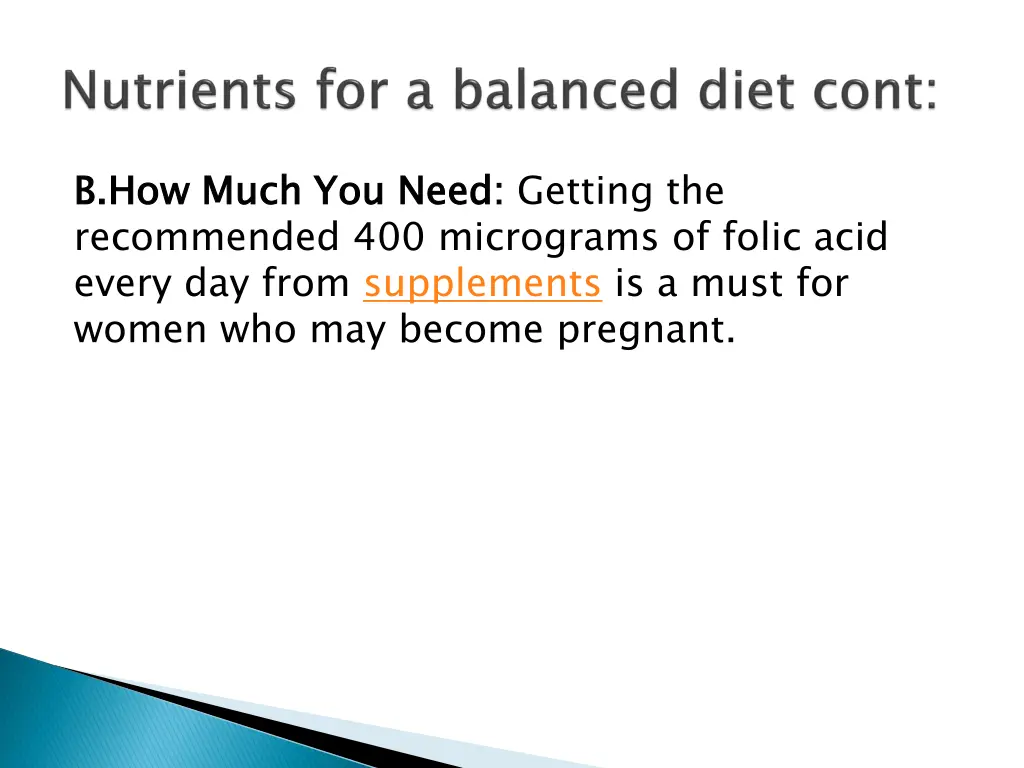 b how recommended 400 micrograms of folic acid