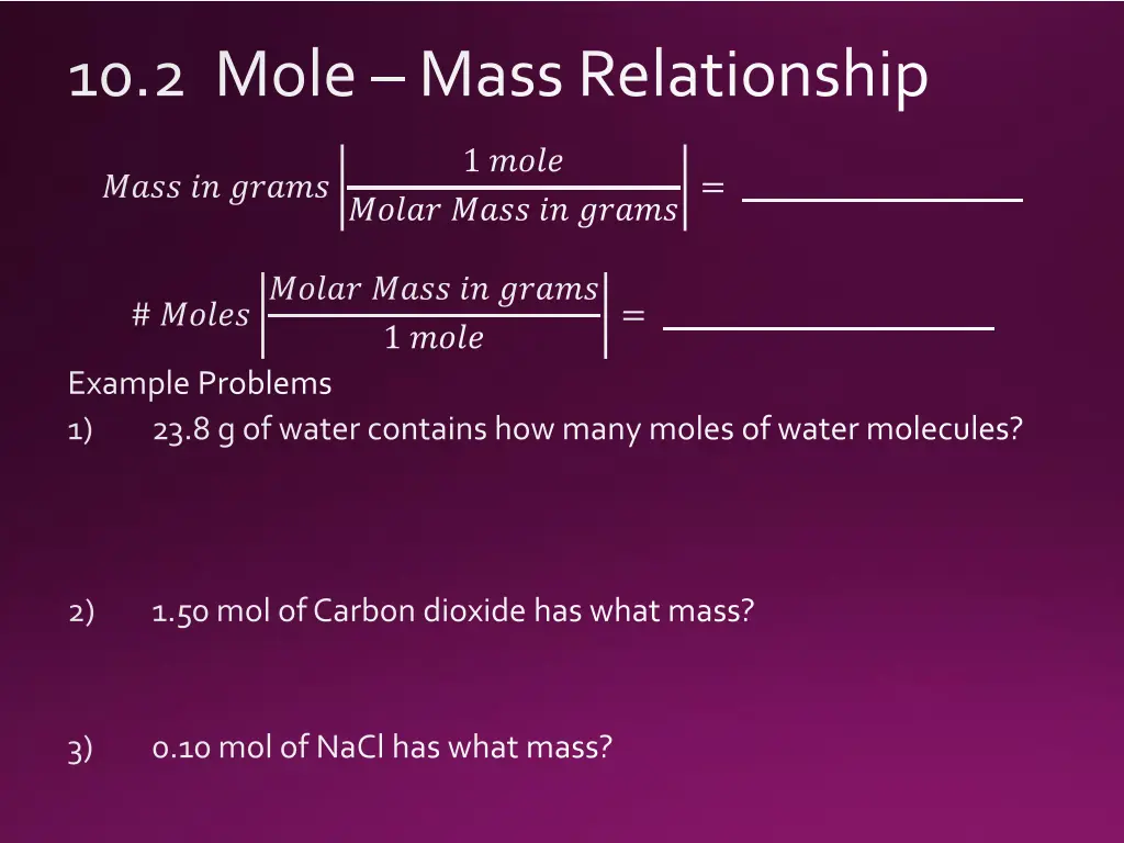 10 2 mole mass relationship