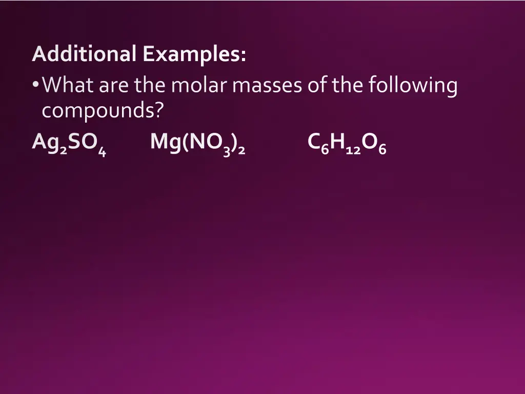 additional examples what are the molar masses