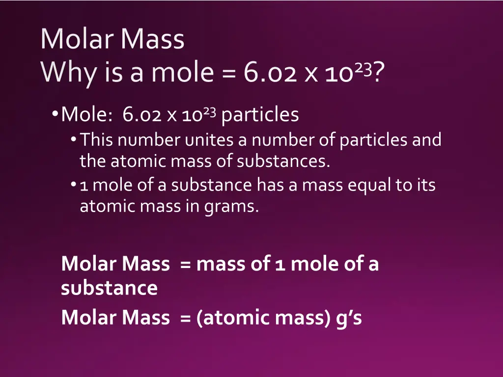 molar mass why is a mole 6 02 x 10 23