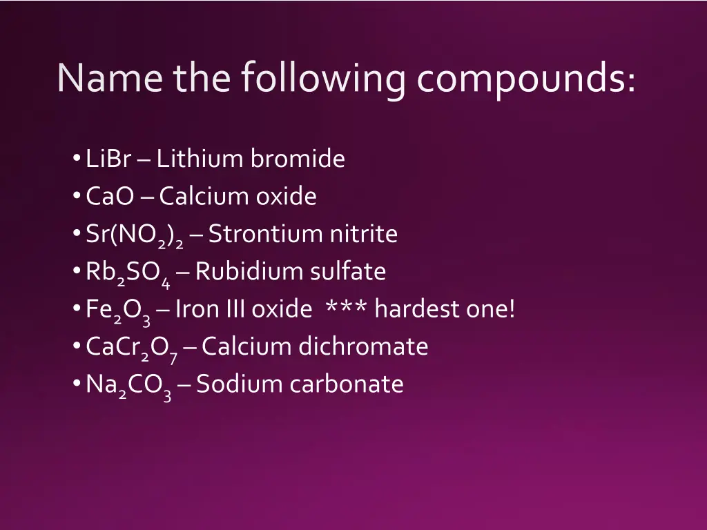 name the following compounds 1