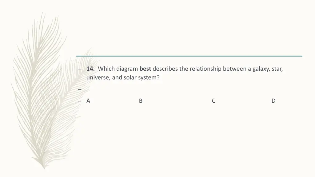 14 which diagram best describes the relationship