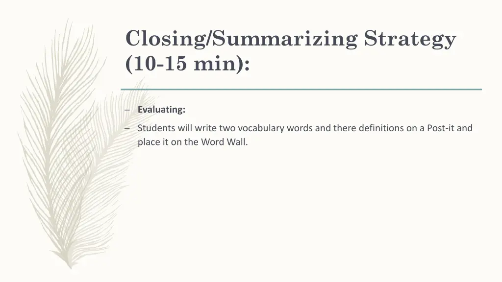 closing summarizing strategy 10 15 min 2