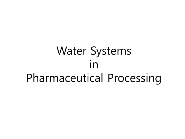 water systems in pharmaceutical processing