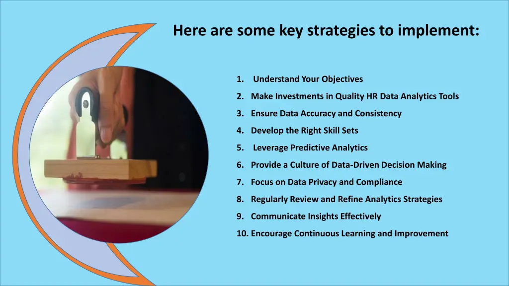 here are some key strategies to implement