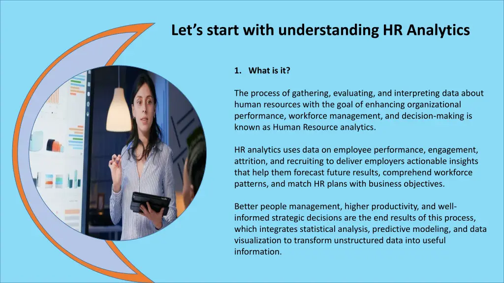 let s start with understanding hr analytics