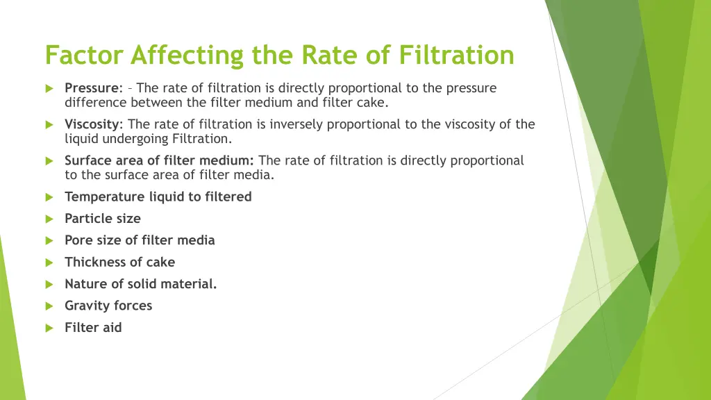 factor affecting the rate of filtration