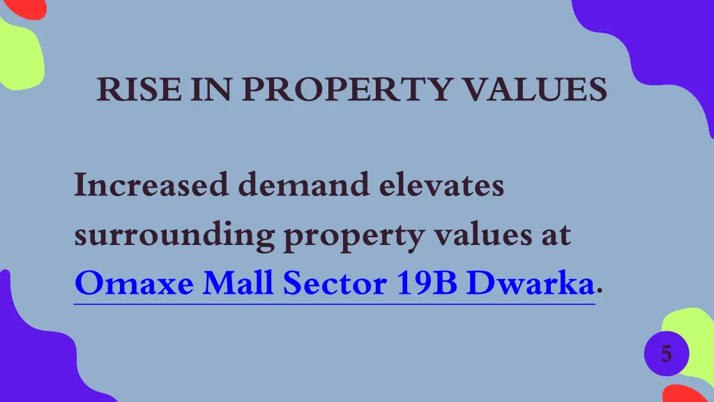 rise in property values