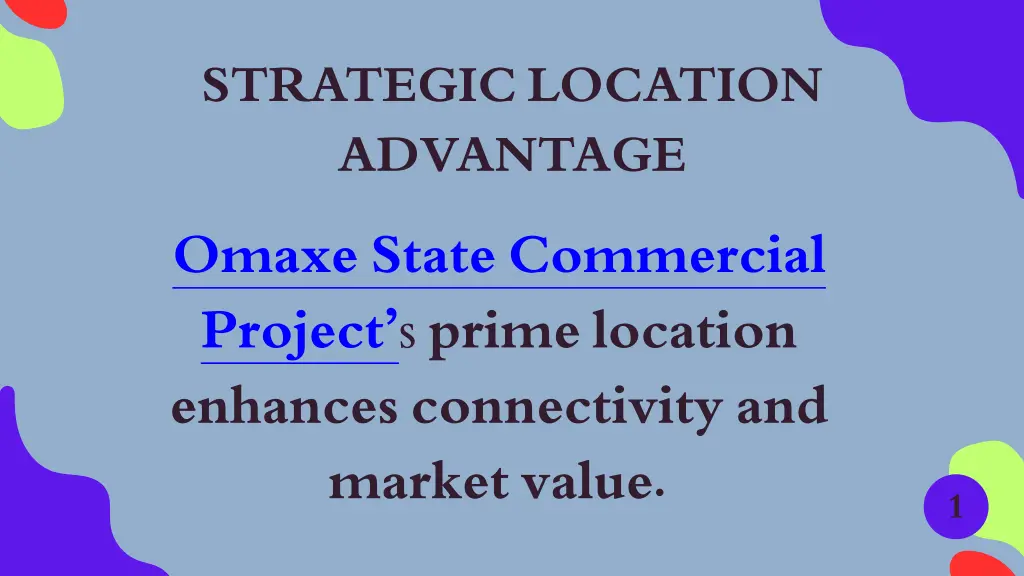 strategic location advantage omaxe state