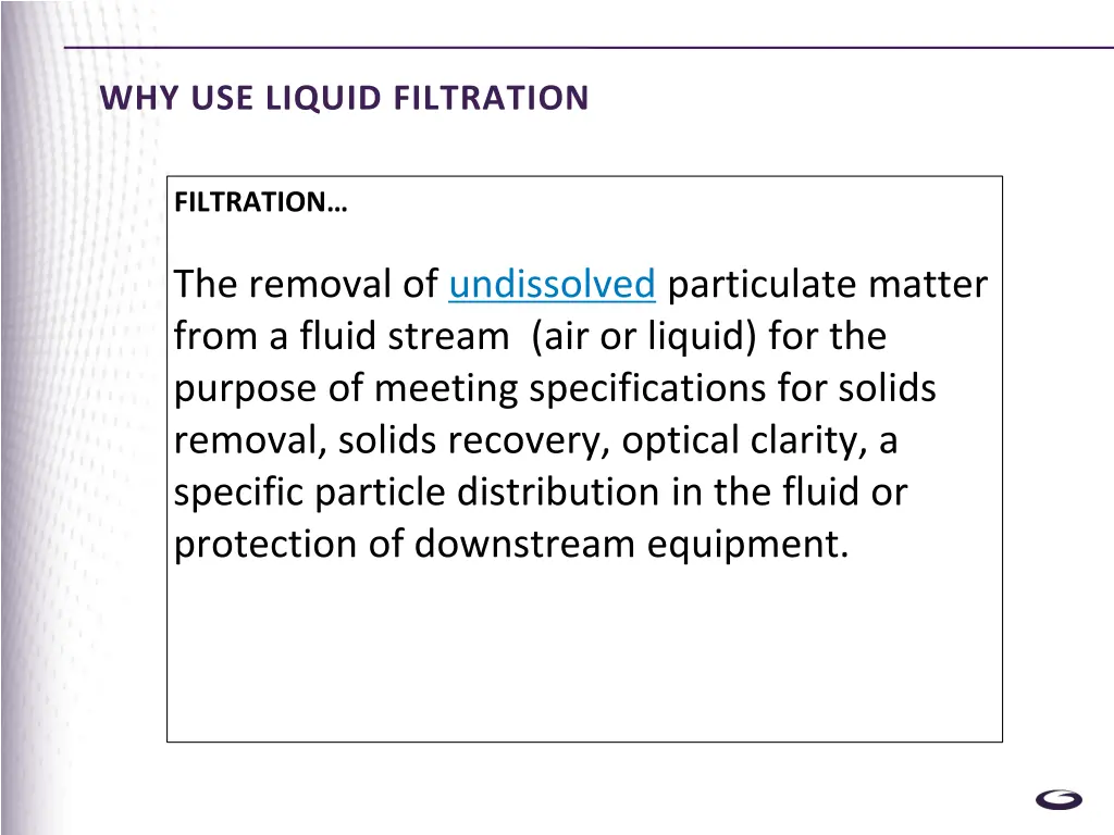 why use liquid filtration