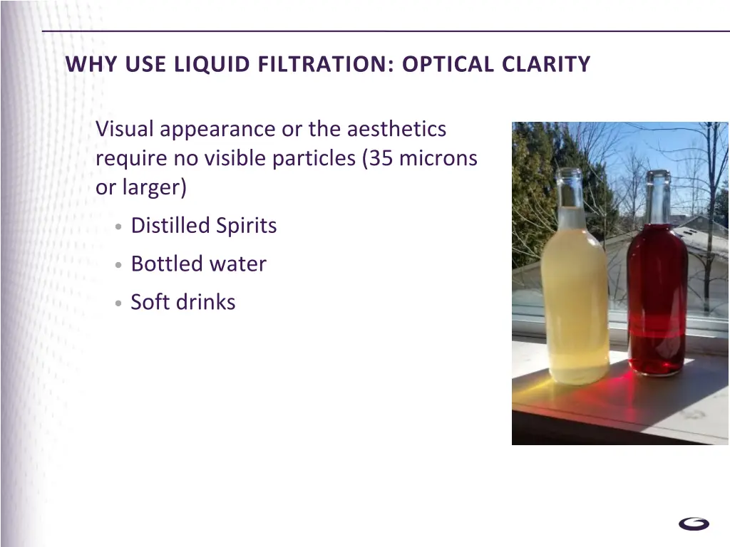 why use liquid filtration optical clarity