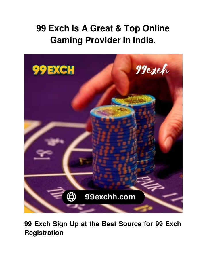 99 exch is a great top online gaming provider