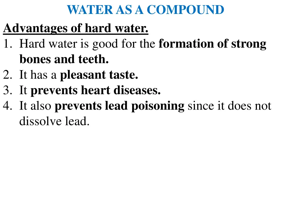 water as a compound advantages of hard water 1