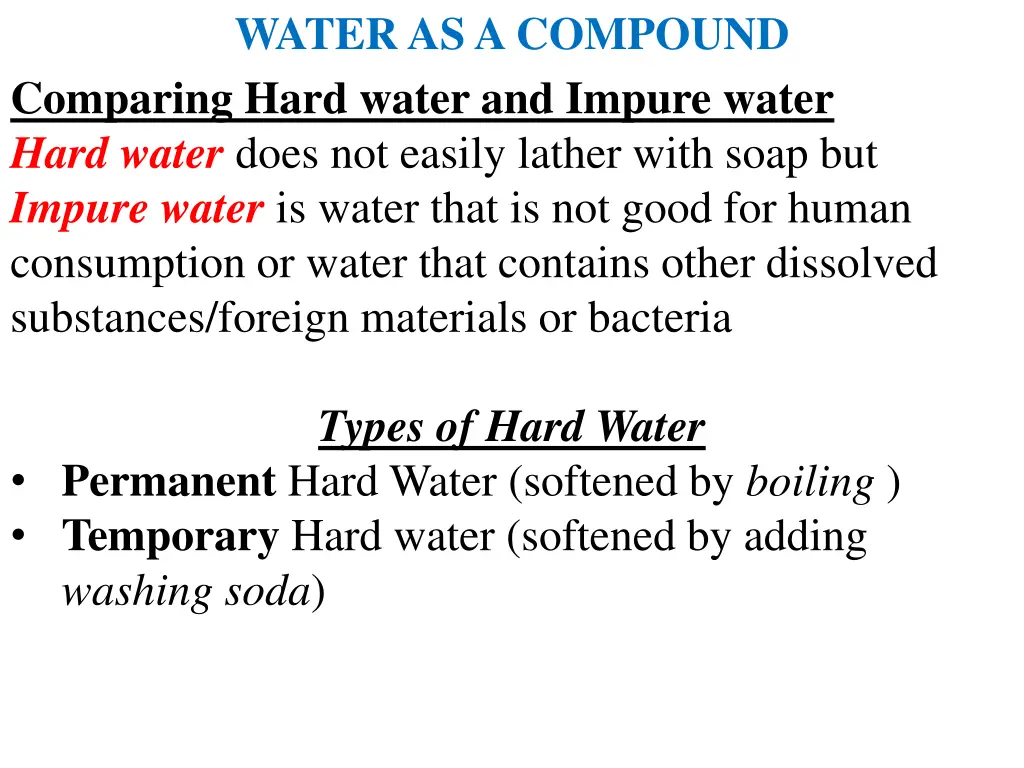 water as a compound comparing hard water